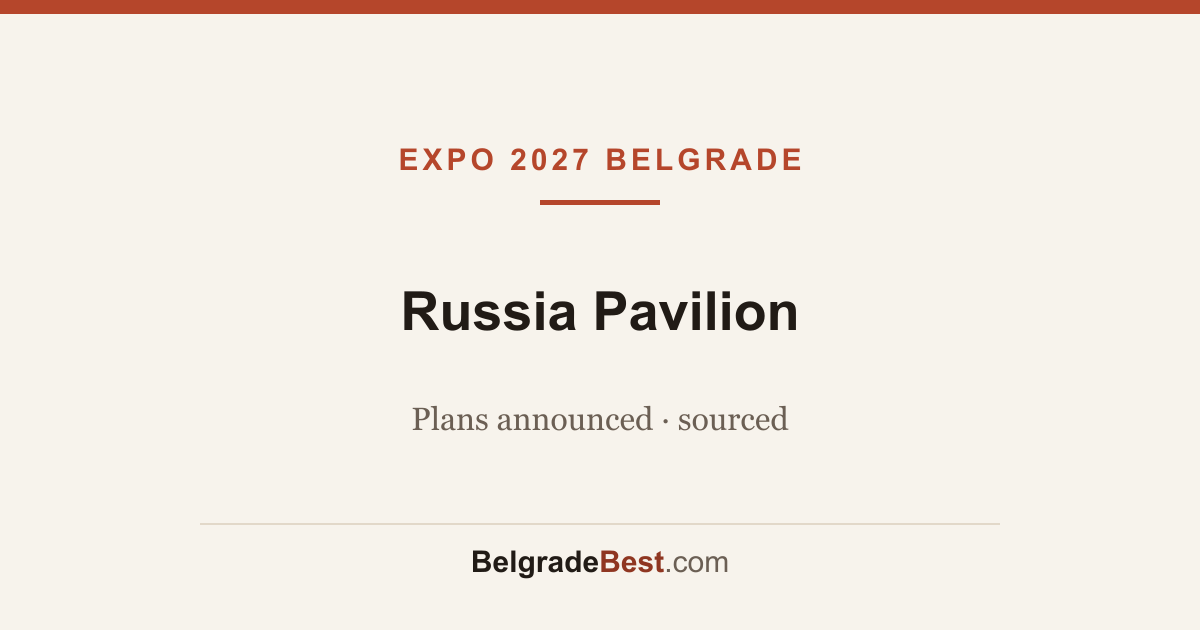 Russia Pavilion — Expo 2027 Belgrade